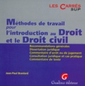 Jean-Paul Branlard - Methodes De Travail Pour L'Introduction Au Droit Et Le Droit Civil.