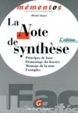 Michel Deyra - La Note De Synthese. 3eme Edition Avril 1998.