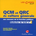 Raphaëlle Walter et Aline Nishimata - Qcm Et Qrc De Culture Generale Aux Concours De La Fonction Publique. Batteries De Tests N°2.