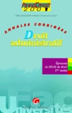 Gilles Guglielmi et Marie-Christine Rouault - Droit Administratif. Annales Corrigees 2001.