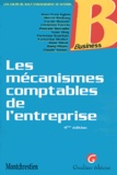 delvaille p. Bonnier c. - Les Mecanismes Comptables De L'Entreprise. 4eme Edition.