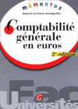 Francis Grandguillot et Béatrice Grandguillot - Comptabilité générale en euros.