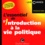 Emmanuel Aubin - L'Essentiel De L'Introduction A La Vie Politique.