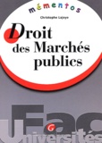 Christophe Lajoye - Droit Des Marches Publics.