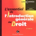 Sophie Druffin-Bricca - L'Essentiel De L'Introduction Generale Au Droit. 2eme Edition.