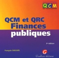 François Chouvel - Qcm Et Qrc Finances Publiques. 3eme Edition.