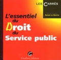 Renan Le Mestre - L'essentiel du droit du service public.
