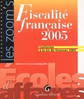 Béatrice Grandguillot et Francis Grandguillot - Fiscalité française 2005.