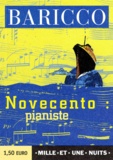 Alessandro Baricco - Novecento : Pianiste. Un Monologue.