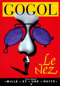 Nicolas Gogol - Le nez.