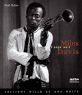 Noël Balen - Miles Davis, L'Ange Noir. Avec Cd Audio.