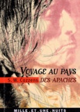 Samuel-W Cozzens - Voyage Au Pays Des Apaches.