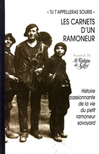 Joseph-Laurent Fénix - Histoire passionnante de la vie d'un petit ramoneur savoyard - Écrite par lui-même.