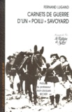 Fernand Lugand - Carnets De Guerre D'Un Poilu Savoyard.