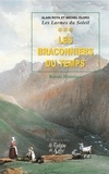Michel Floro et Alain Rota - Les Larmes du Soleil Tome 3 : Les Braconniers du temps.