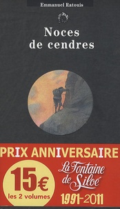 Daniel Grévoz et Emmanuel Ratouis - Noces de cendres ; Morts en montagne - Pack 2 volumes, Rhaspodie.