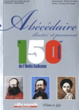 François Forray et Cédric Brunier - Abécédaire illustré et passionné du 150e anniversaire de lUnité italienne.