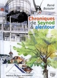 René Boissier - Chroniques de Seynold et alentour.
