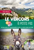 Fabien Martinez - Le Vercors à petits pas - 40 balades et randonnées dans la montagne nature.