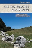 Damien Saboul - Les houblons sauvages - Petites nouvelles du Plateau de Retord.