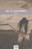 Suzanne de Arriba - Zef le Dauphinois.
