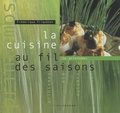 Frédérique Triquenot - La cuisine au fil des saisons : le printemps.