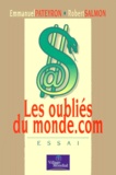 Emmanuel Pateyron et Robert Salmon - Les Oublies Du Monde.Com.