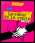 René Moulinier - Le Coeur De La Vente. 2eme Edition.