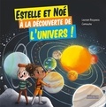 Laureen Bouyssou et  Camouche - Estelle et Noé à la découverte de l'univers !.