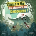 Peggy Vincent et  Camouche - Estelle et Noé à la découverte des dinosaures !.