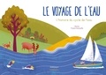  Marijo et Franck Dumouilla - Le voyage de l'eau - L'histoire du cycle de l'eau.