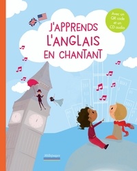 Bergamote Trottemenu et Laurence de Maindreville - J'apprends l'anglais en chantant. 1 CD audio