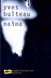 Yves Bulteau - Naïma.