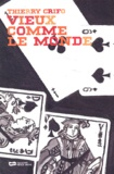 Thierry Crifo - Vieux Comme Le Monde.