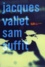 Jacques Vallet - Sam Suffit.