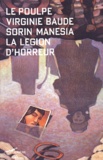 Sorin Manesia et Virginie Baude - La Legion D'Horreur.