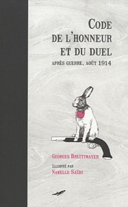Georges Breittmayer - Code de l'honneur et du duel - Après guerre, août 1914.