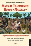 Joaquim Pedro Neto Rescova - Mariage Traditionnel Kongo - - Makuela - Corps résistant du langage culturel bantu.