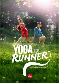 Pascal Jover et Bénédicte Opsomer - Yoga pour runner.