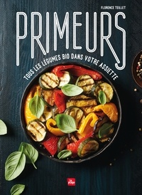 Florence Teillet - Primeurs - Pourquoi des légumes bio dans votre assiette.