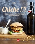  Clea - Chiche !?! - Pois chiches, houmous et Cie en 30 recettes.