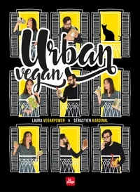Sébastien Kardinal et Laura Veganpower - Urban vegan.