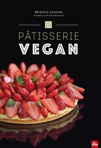 Bérénice Leconte - Pâtisserie vegan.