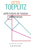 Otto Toeplitz - Petite histoire de l'analyse mathématique.