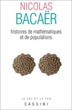 Nicolas Bacaër - Histoires de mathématiques et de populations.