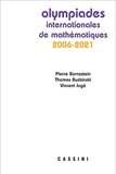 Pierre Bornsztein et Thomas Budzinski - Olympiades internationales de mathématiques 2006-2021.