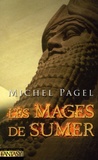 Michel Pagel - Les Mages de Sumer - Les immortels.