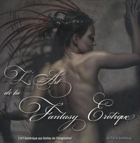 Aly Fell et  Duddlebug - L'Art de la Fantasy Erotique.