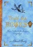 Edouard Brasey - Traité des Anges - Suivi d'autres traités classiques d'angéologie.