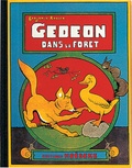 Benjamin Rabier - Les aventures de Gédéon  : Gédéon dans la forêt.